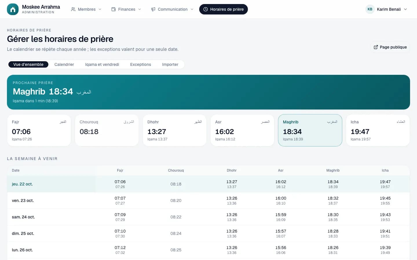 La gestion des horaires de prière : la prochaine prière, les horaires du jour avec l’iqama et la semaine à venir